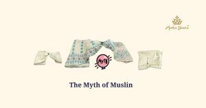 The Myth of Muslin Epic Journey of Dhaka Muslin