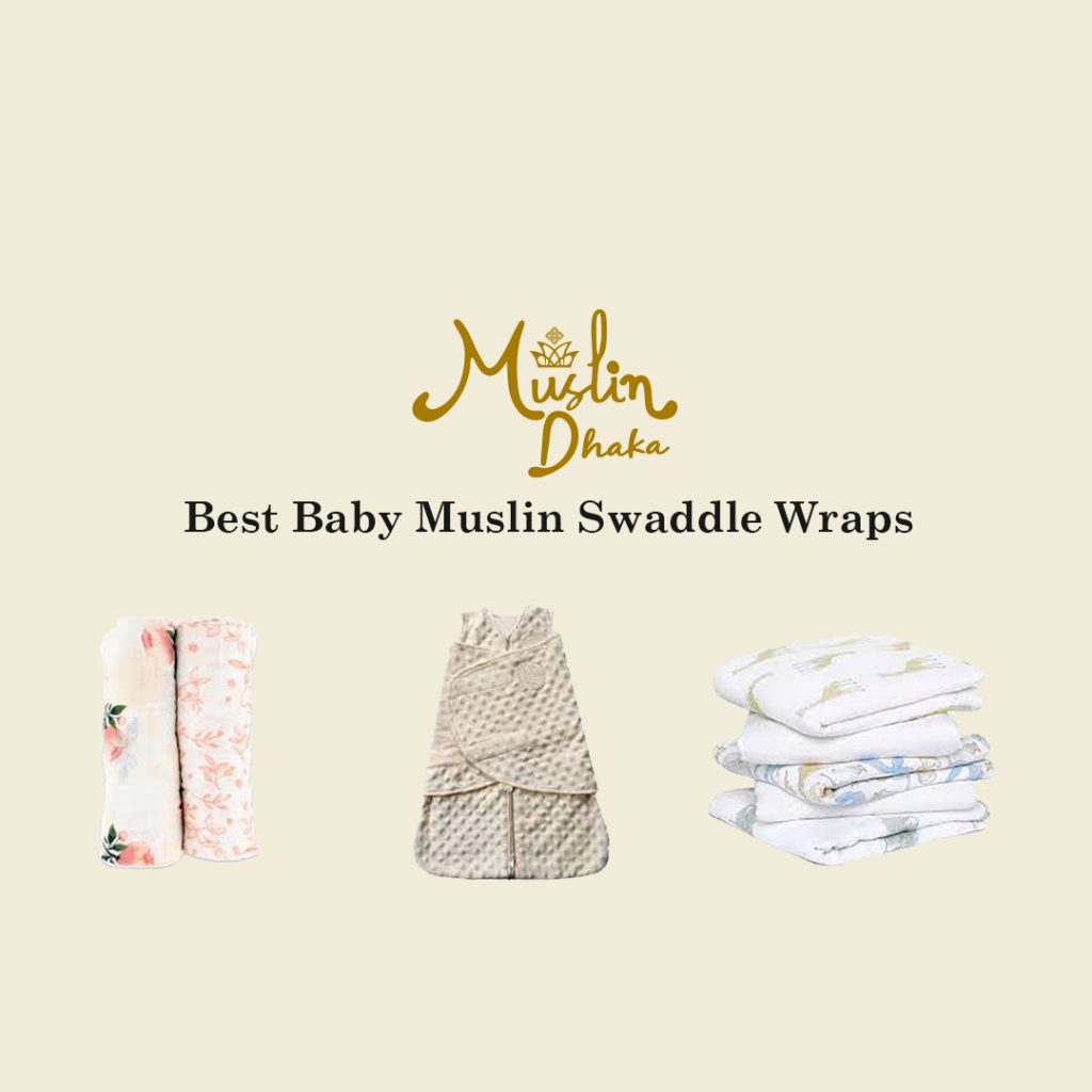 Best Muslin wraps