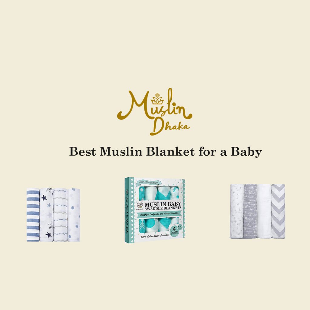 Best Muslin Blanket for a Baby
