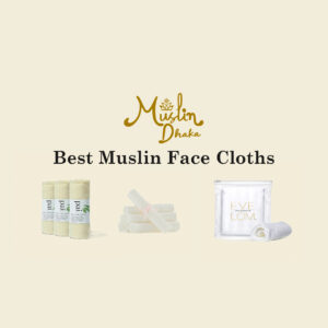Best Muslin Face Cloths