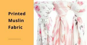 Printed Muslin Fabric