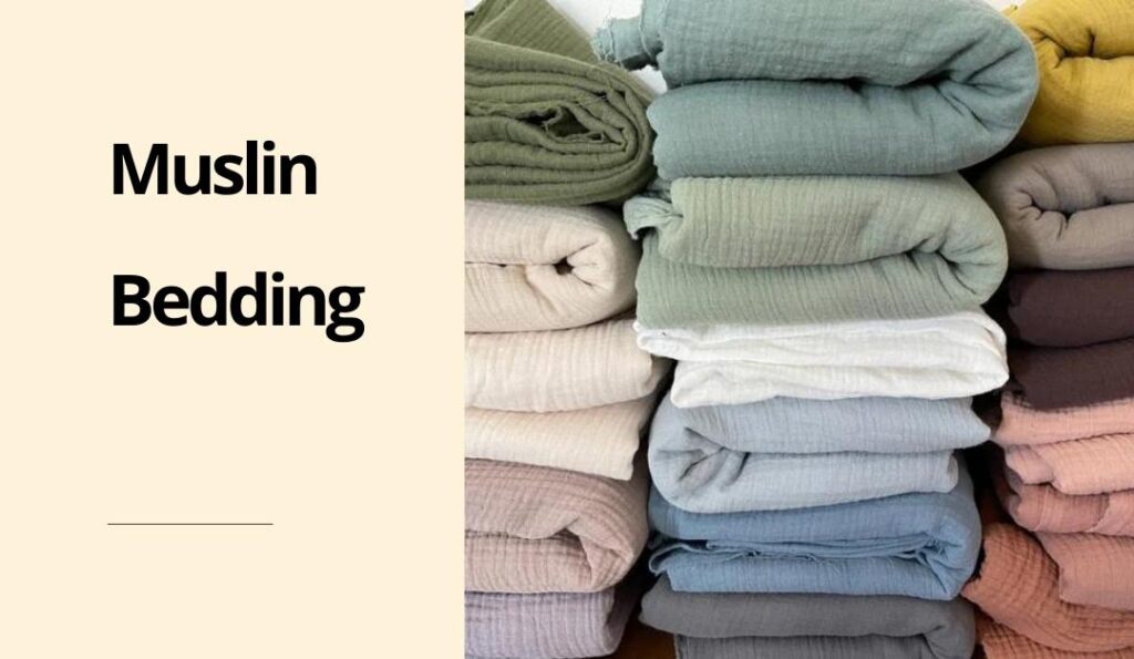 Muslin Bedding