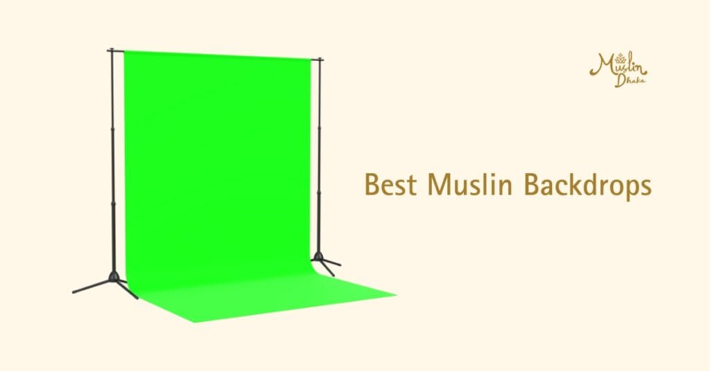 Best Muslin Backdrops