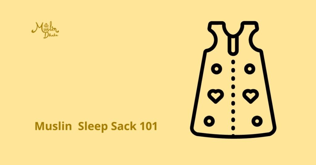 Muslin Sleep Sack 101