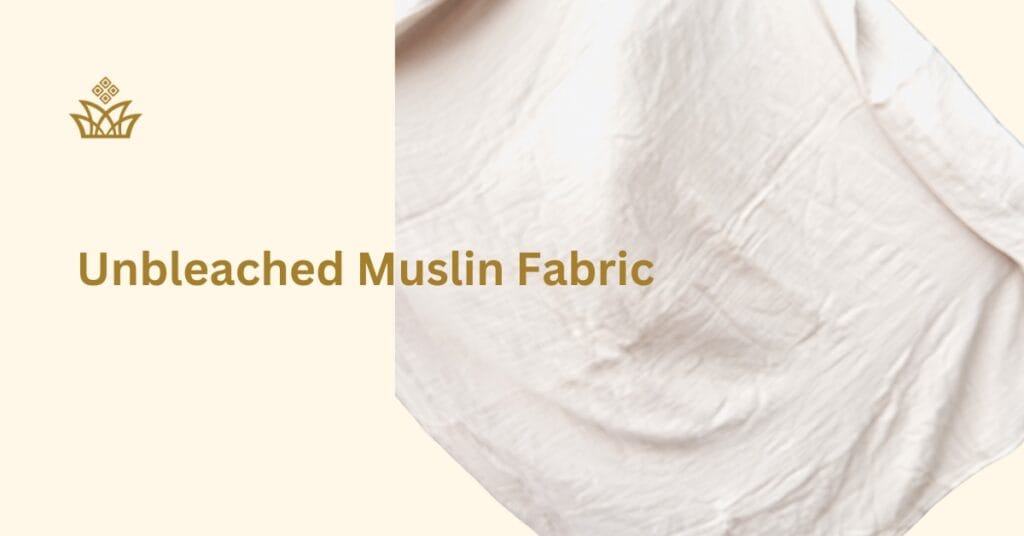 Unbleached muslin fabric