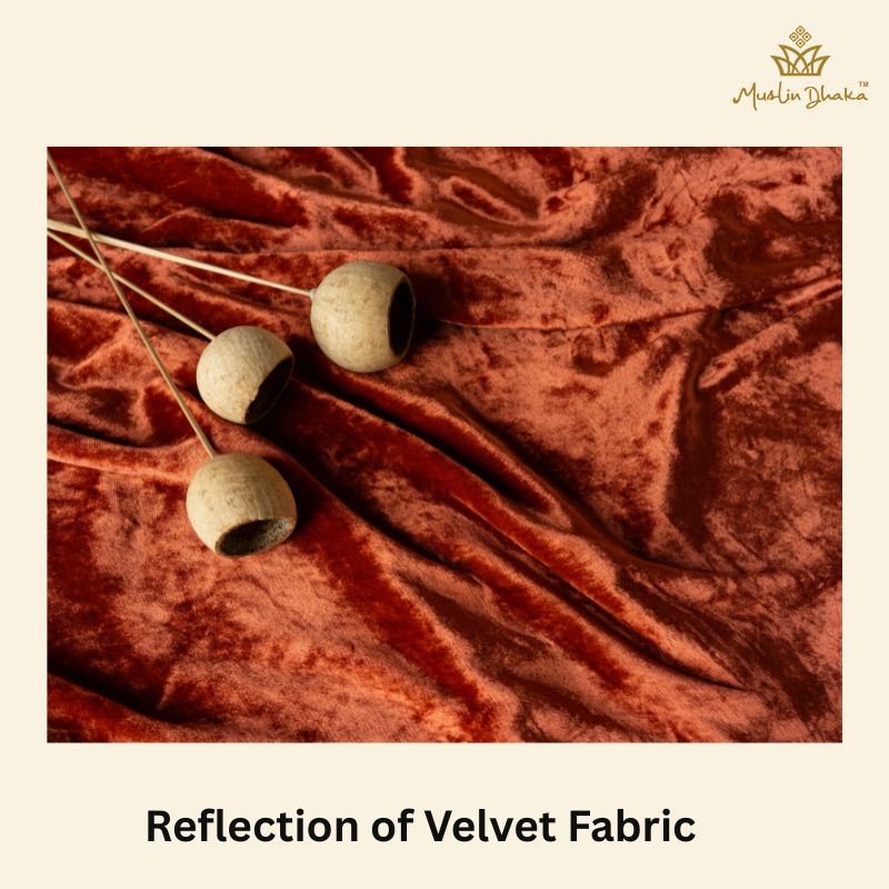 Reflection of velvet fabric