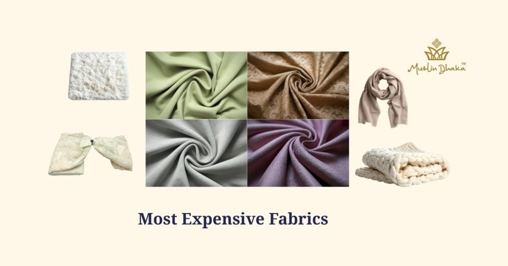 Most Expensive Fabrics in the world : A tale of Luxury