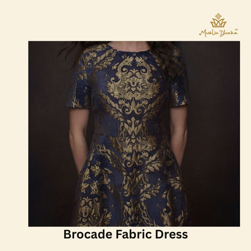 Brocade fabric dress and characteristics of the textile