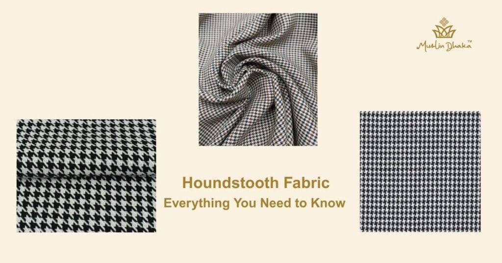 Houndstooth Fabric Everything You Need to Know