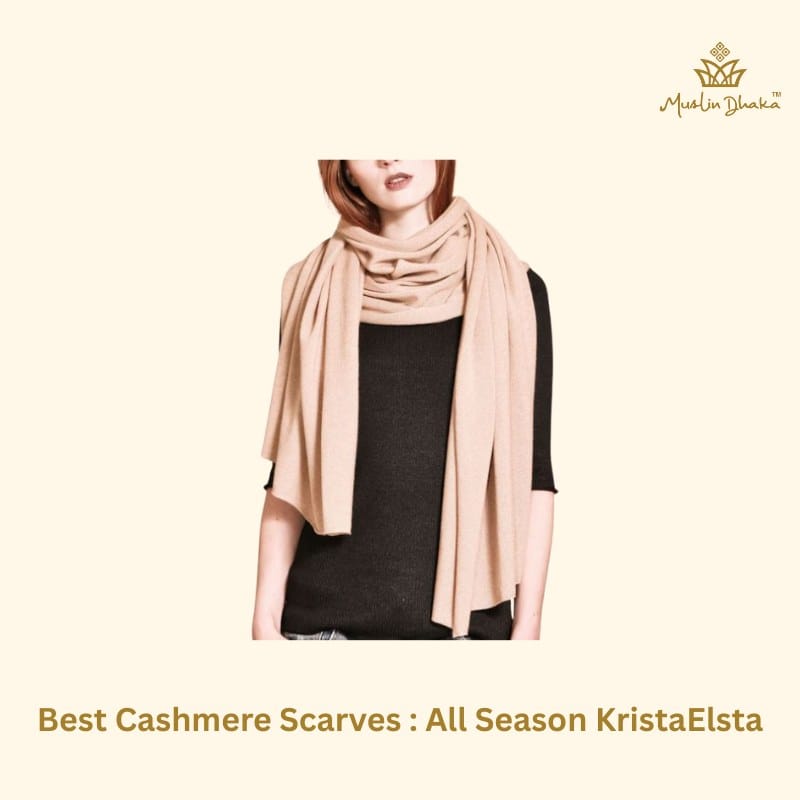 Best Cashmere Scarves : All Season KristaElsta